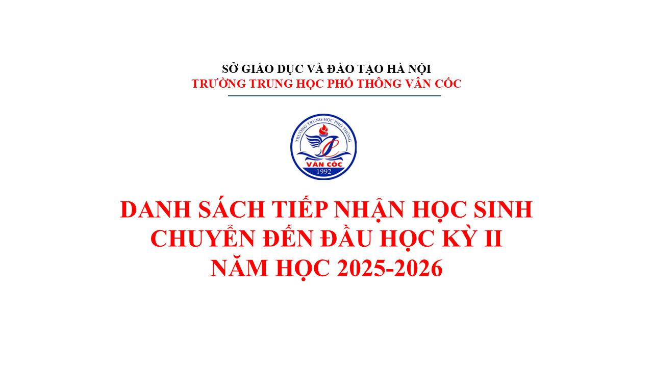 Danh sách tiếp nhận học sinh chuyển đến đầu học kỳ II năm học 2025-2026