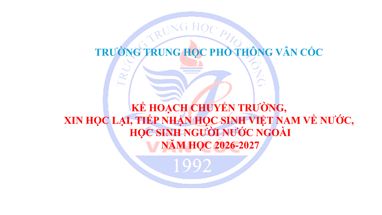 KẾ HOẠCH CHUYỂN TRƯỜNG, XIN HỌC LẠI NĂM HỌC 2026-2027
